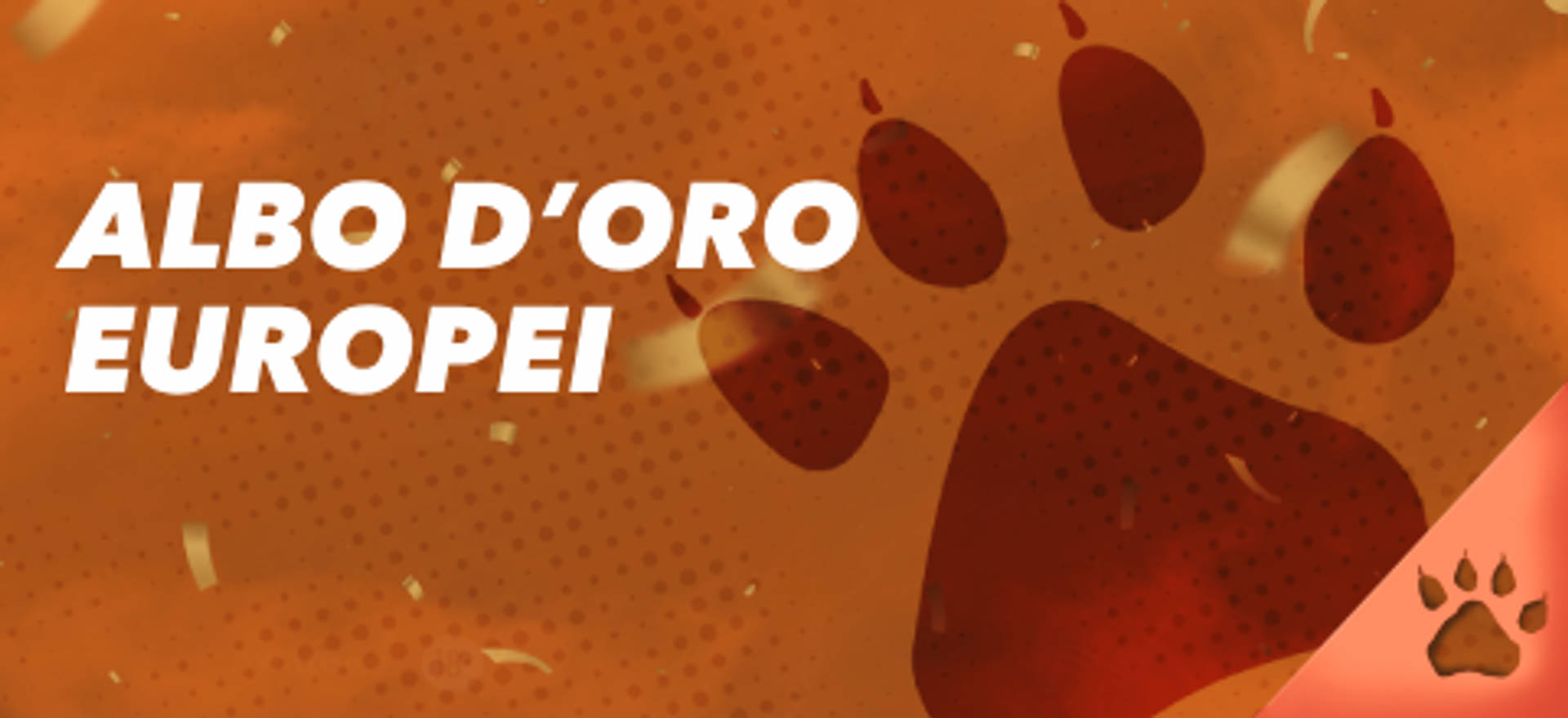 Albo D'oro Europei con impronta di zampa.