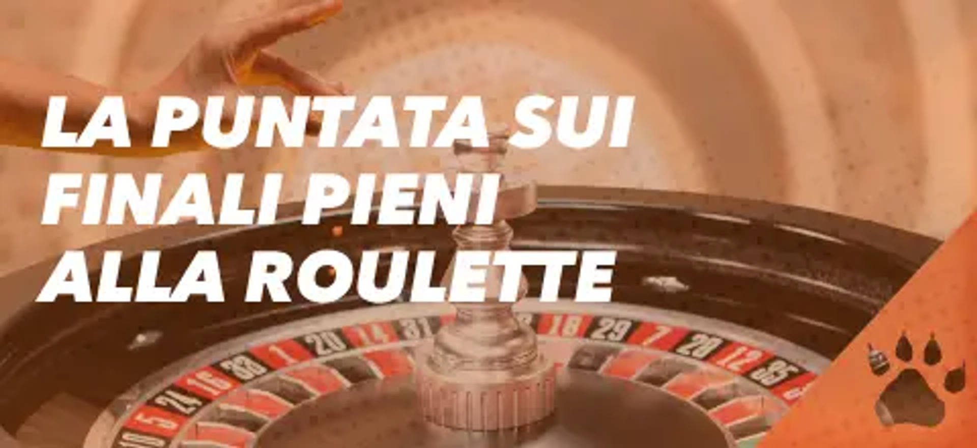 La puntata sui finali pieni alla roulette