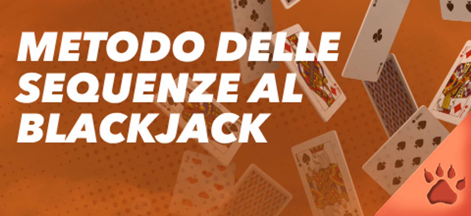 Metodo delle sequenze al Blackjack su sfondo arancione con carte da gioco.