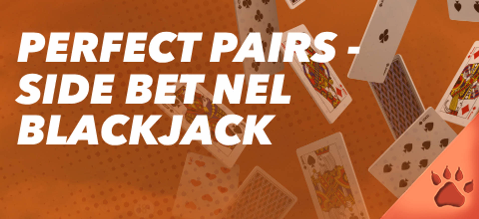 Perfect Pairs - Side Bet nel Blackjack con carte da gioco su sfondo arancione.