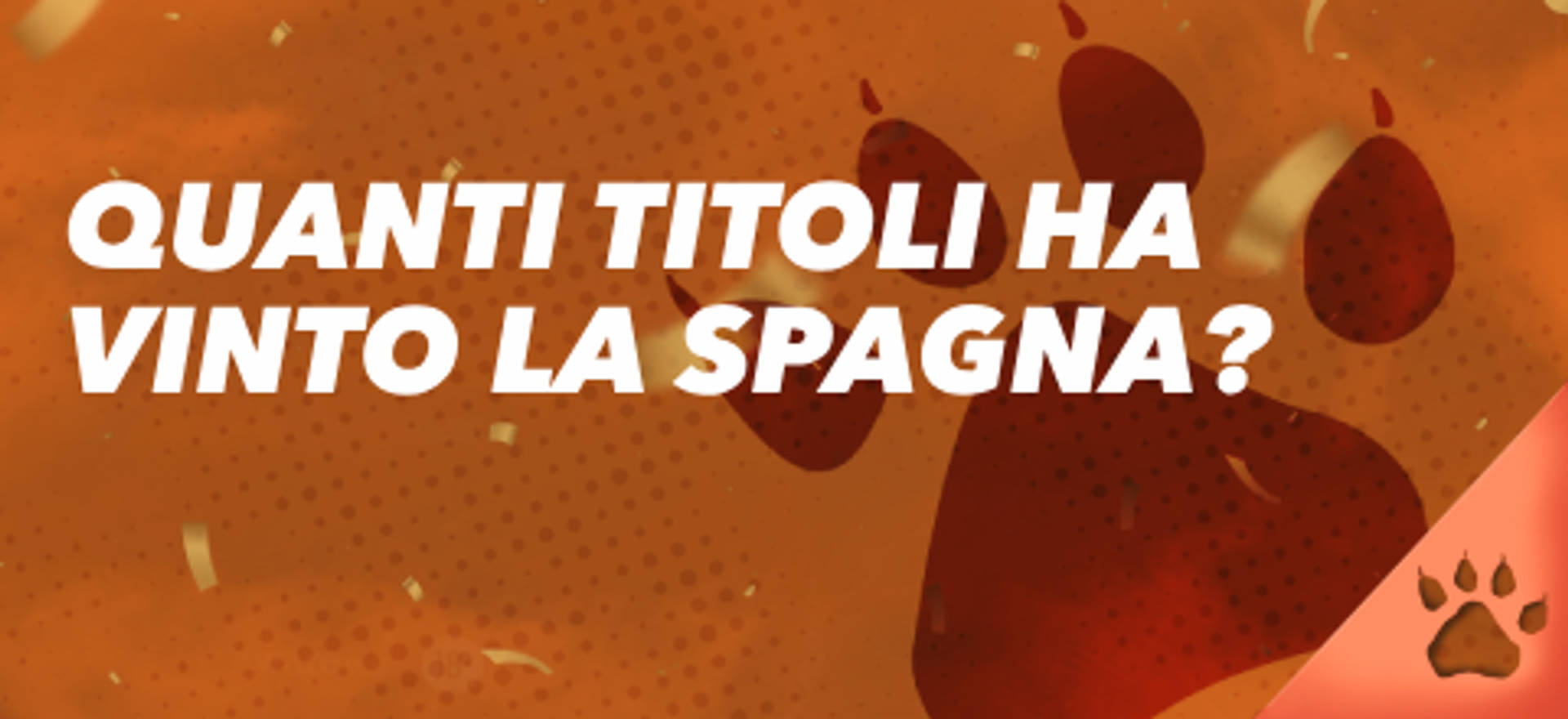 Quanti titoli ha vinto la Spagna?
