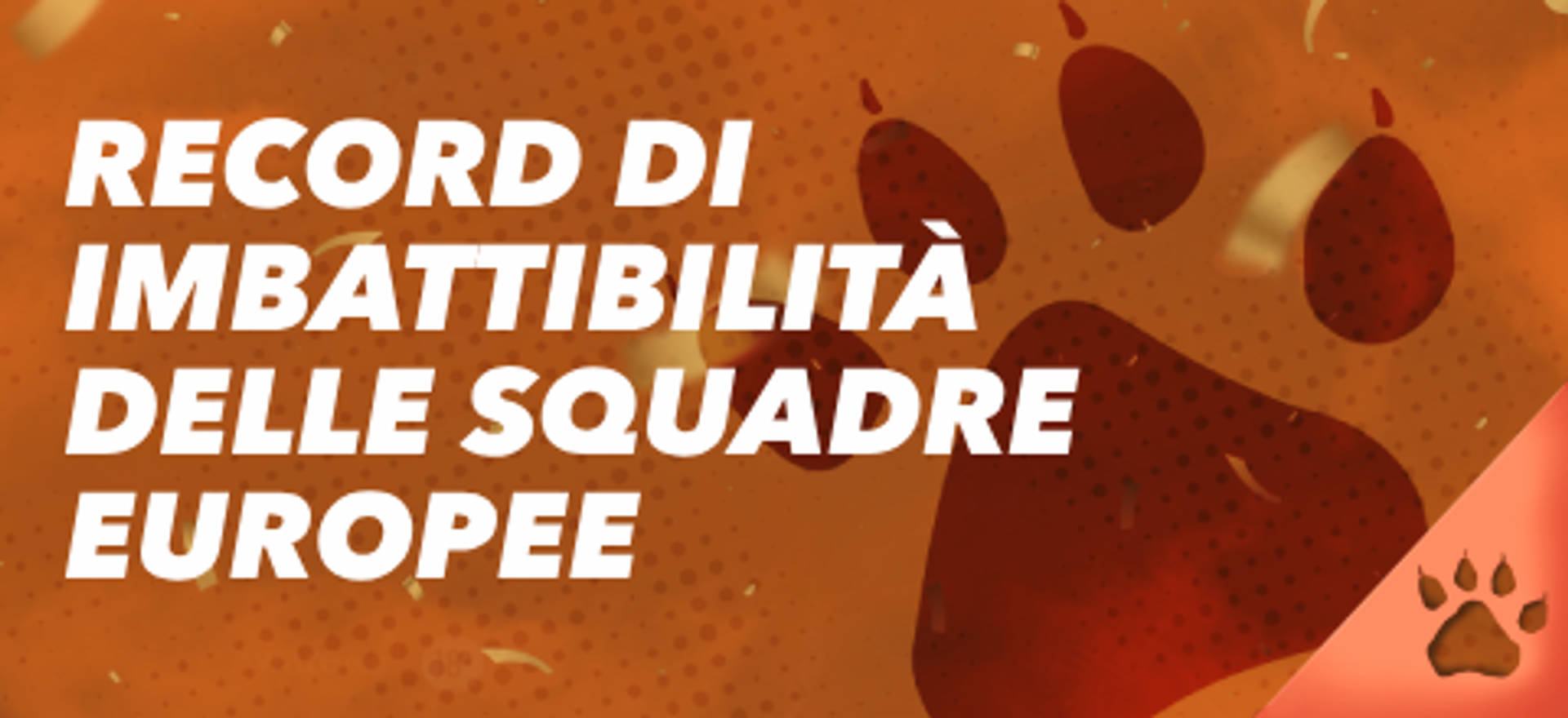 Record di imbattibilità delle squadre europee.