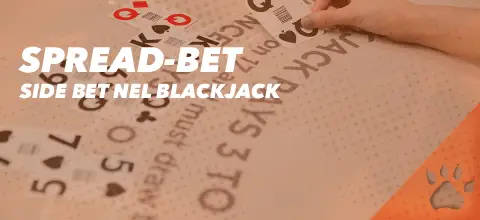 Spread Bet - la Side Bet nel Blackjack