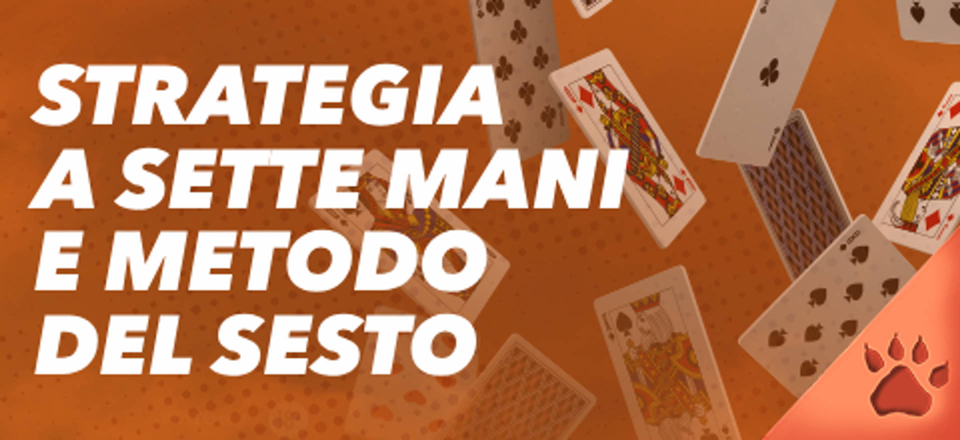 Strategia a sette mani e metodo del sesto, con carte da gioco su sfondo arancione.