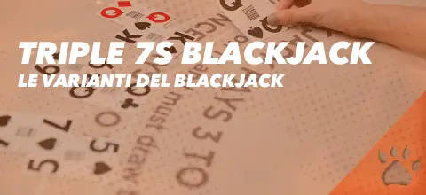 Triple 7s - Variante Blackjack