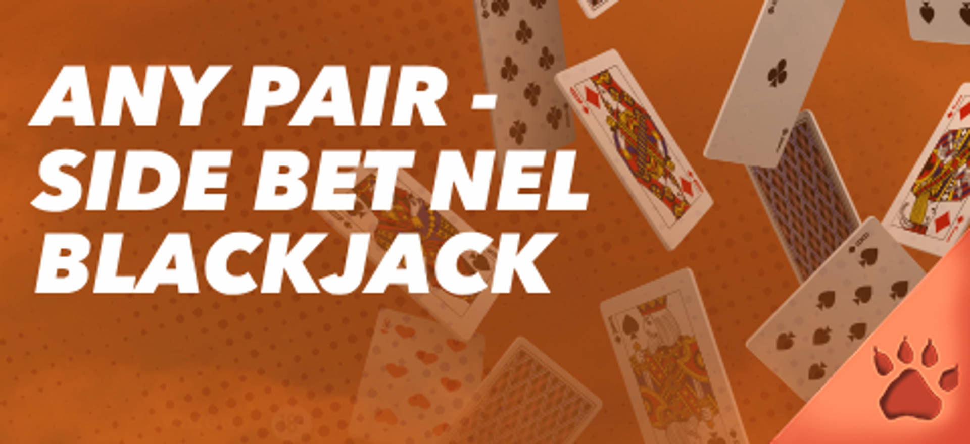 ANY PAIR - Scommessa Laterale nel Blackjack.