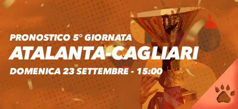 Pronostico Atalanta-Cagliari - 24 settembre 2023 | Serie A | News & Blog LeoVegas Sport