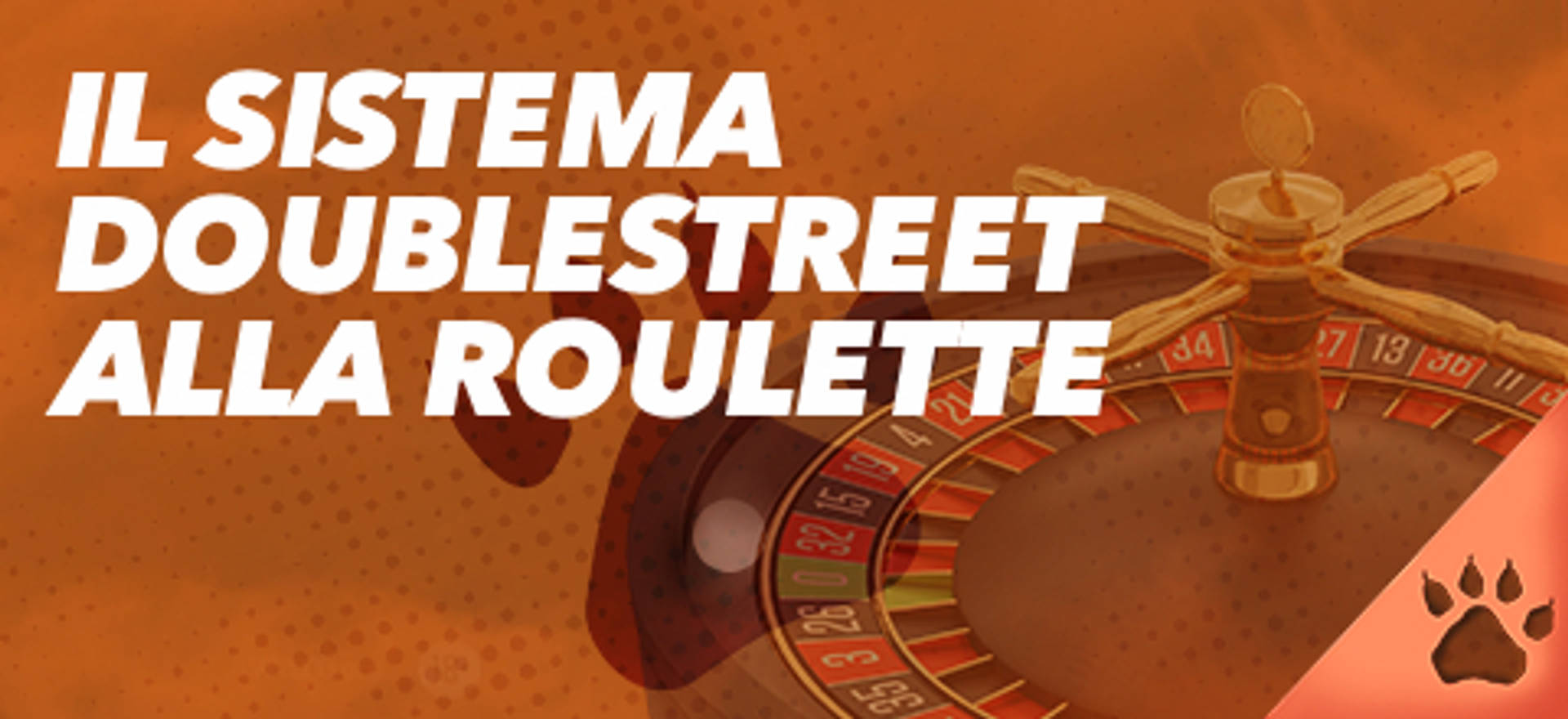Il sistema Doublestreet alla roulette, con una ruota della roulette e il logo di un brand.