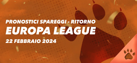 Europa League - Pronostici Spareggi - Ritorno - 22 Febbraio 2024 | Blog LeoVegas Sport