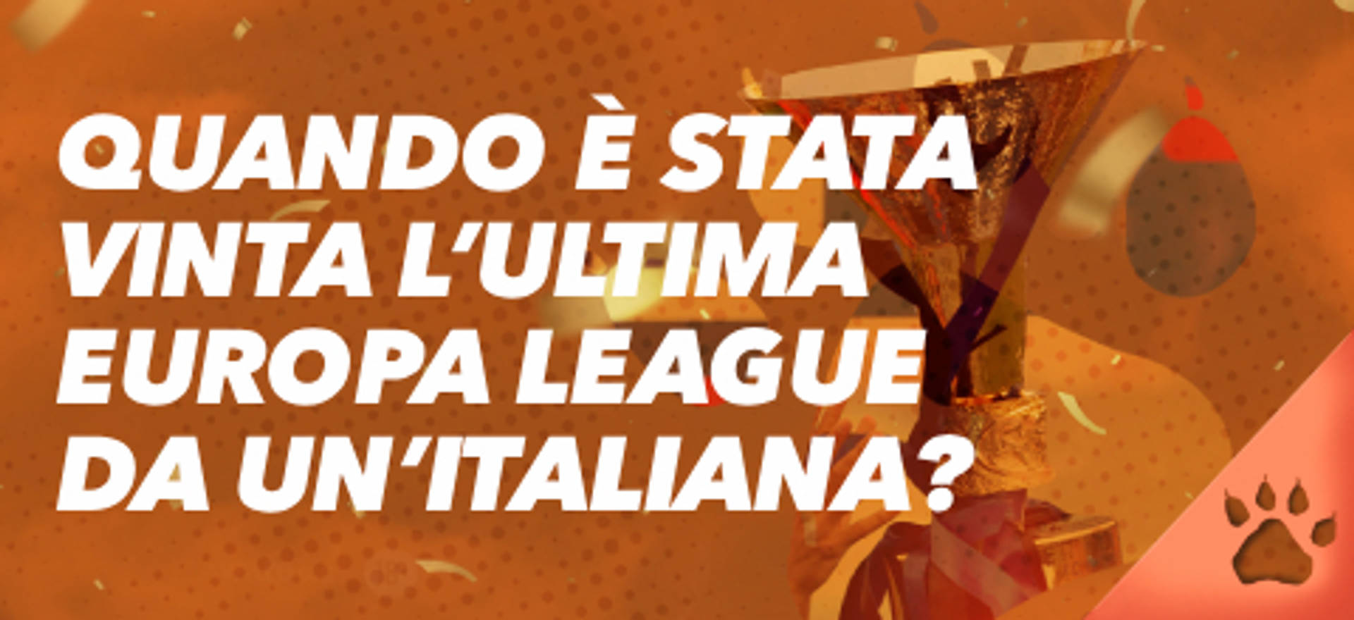 Quando è stata vinta l'ultima Europa League da una squadra italiana?