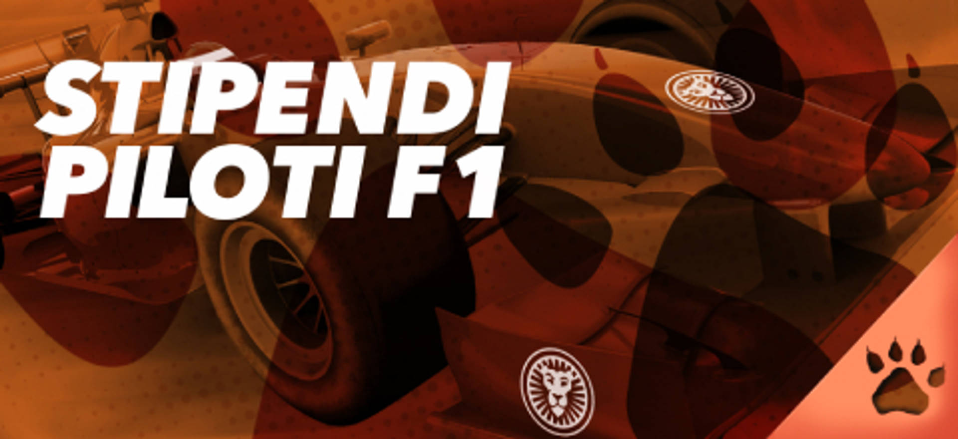 Stipendi Piloti F1 su auto da corsa con logo del leone e impronta di zampa.