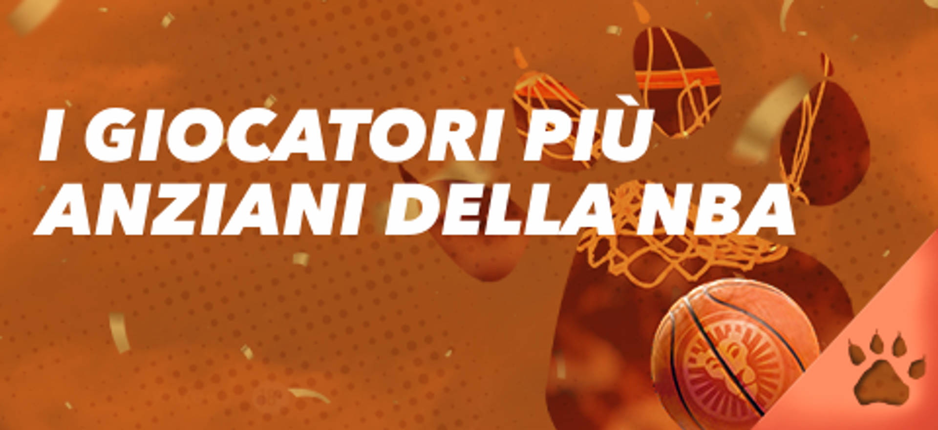 I giocatori più anziani della NBA su sfondo arancione con pallacanestro e zampa.