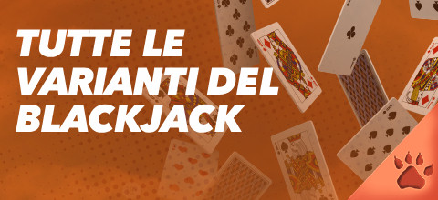 Quali sono le varianti del Blackjack? La lista completa | News & Blog LeoVegas Casinò