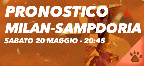 Pronostico Milan-Sampdoria - 20 maggio 2023 | Serie A | News & Blog LeoVegas Sport