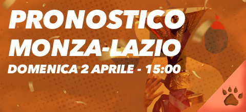 Pronostico Monza vs. Lazio - 2 Aprile 2023 | News & Blog LeoVegas Sport
