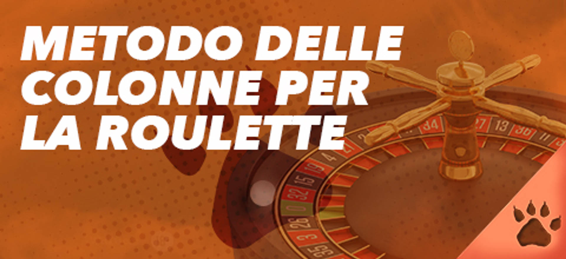 Metodo delle colonne per la roulette.