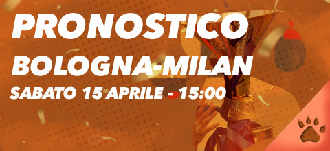 Pronostico Bologna-Milan - 15 aprile 2023 | News & Blog LeoVegas Sport