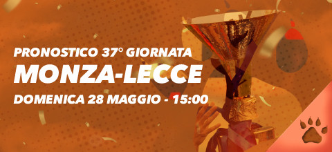 Pronostico Monza-Lecce - 28 maggio 2023 | Serie A | News & Blog LeoVegas Sport