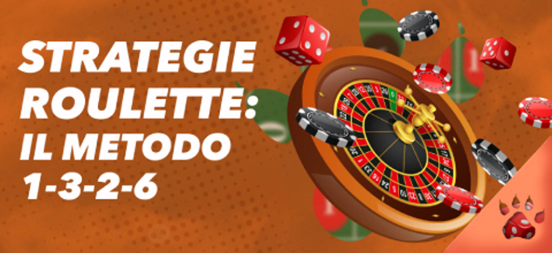Strategie roulette: il metodo 1-3-2-6, con una ruota della roulette e fiches.
