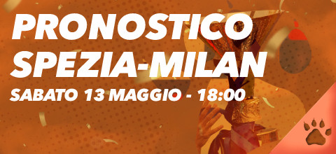 Pronostico Spezia-Milan - 13 maggio 2023 - 18:00 | News & Blog LeoVegas Sport