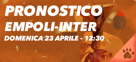 Pronostico Empoli-Inter - 23 aprile 2023 | News & Blog LeoVegas Sport