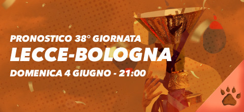 Pronostico Lecce-Bologna - 4 giugno 2023 | Serie A | News & Blog LeoVegas Sport