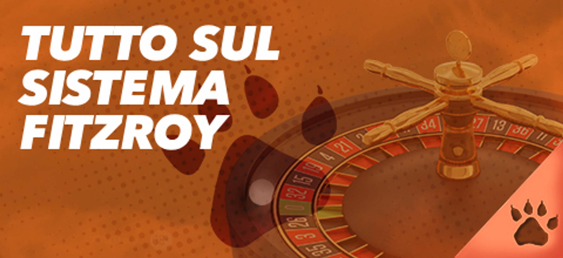 Tutto sul sistema Fitzroy e una ruota della roulette.