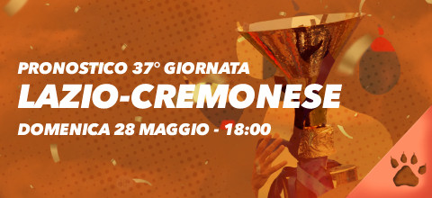 Pronostico Lazio-Cremonese - 28 maggio 2023 | Serie A | News & Blog LeoVegas Sport
