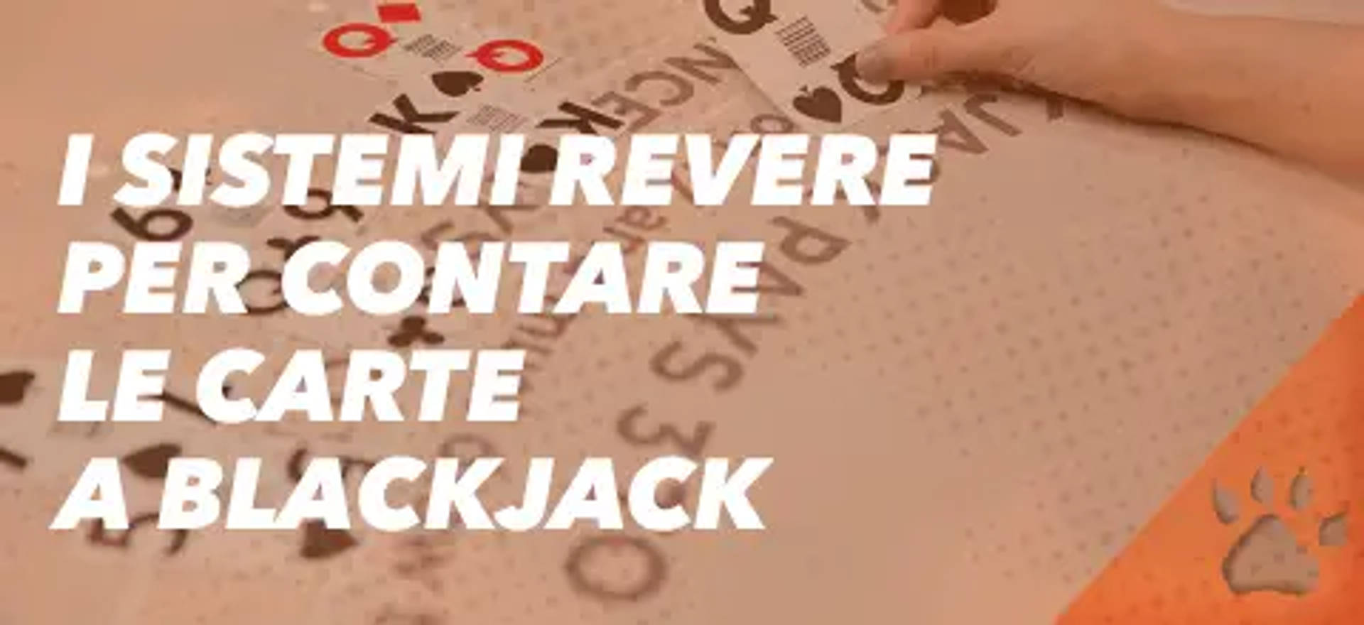 Sistemi Revere per contare le carte al Blackjack