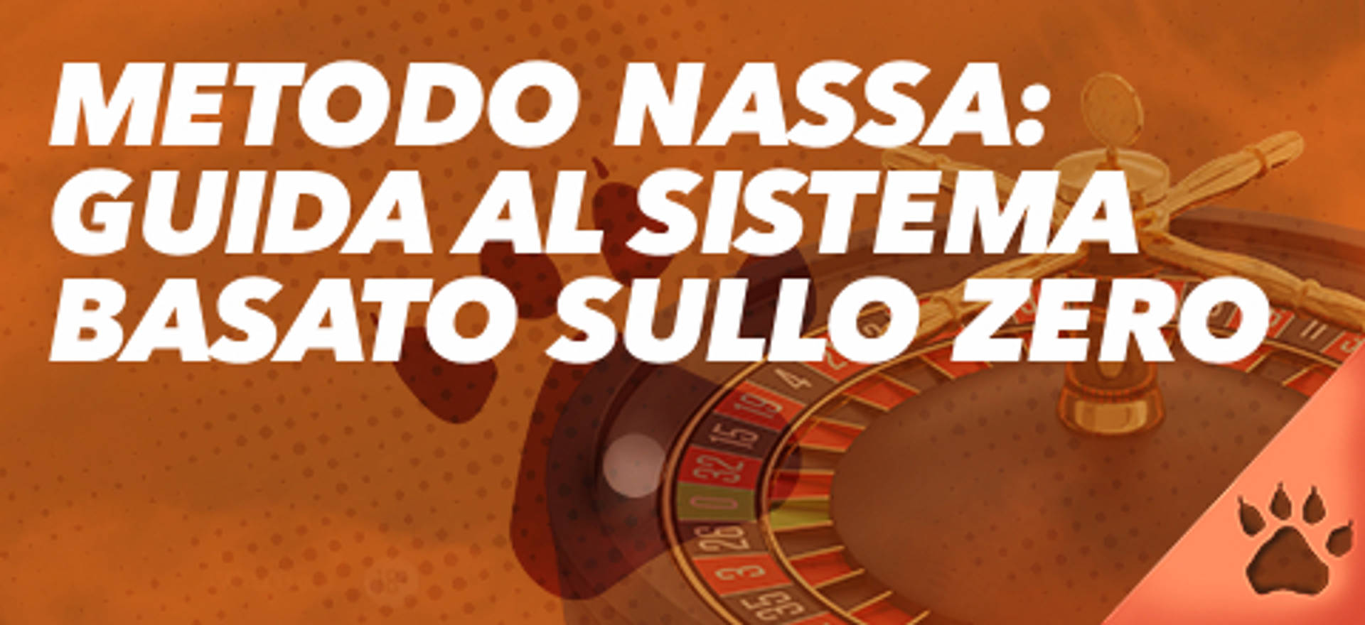 Metodo NASSA: Guida al sistema basato sullo zero, con una ruota della roulette.