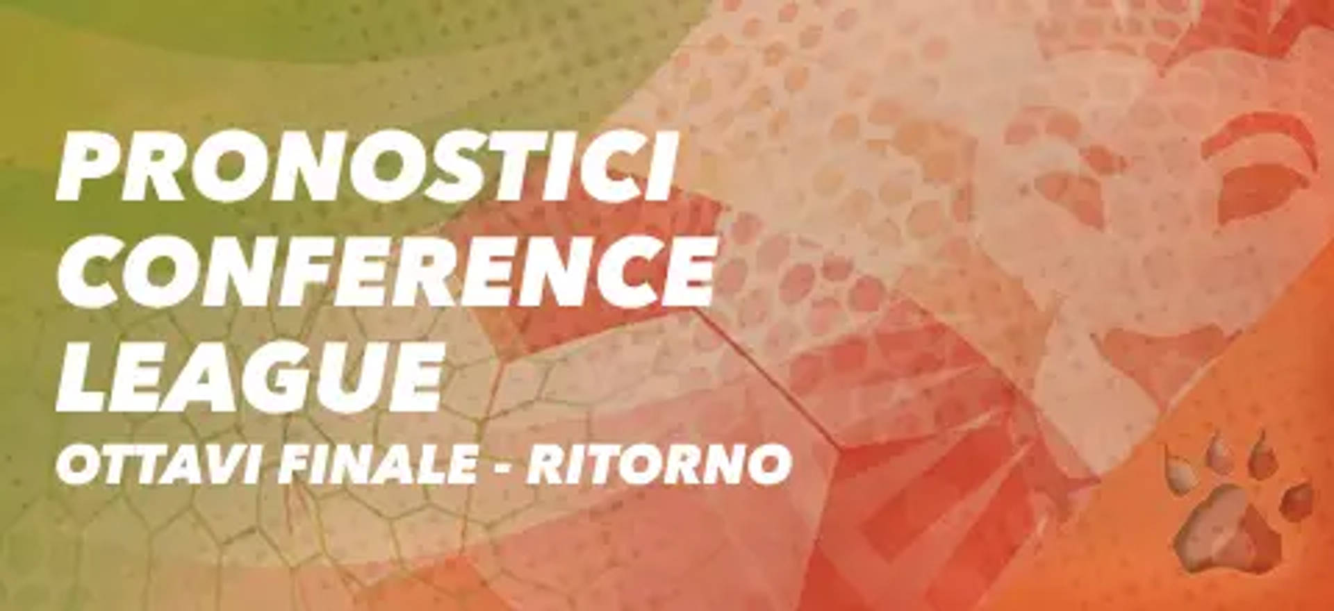 Pronostici Conference League, ottavi di finale - ritorno.