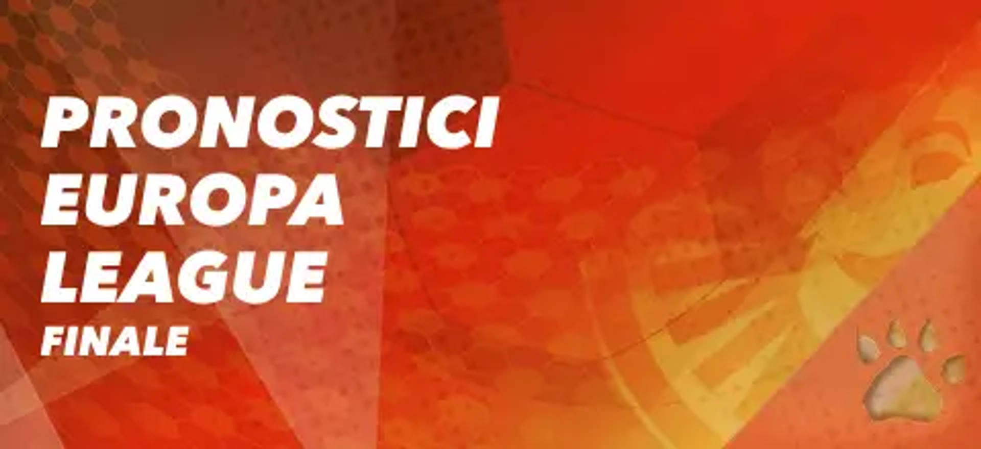 Pronostici Europa League Finale su sfondo arancione.
