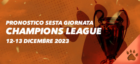 Champions League Sesta Giornata Fase a Gironi - 12,13 Dicembre 2023 | Blog LeoVegas Sport