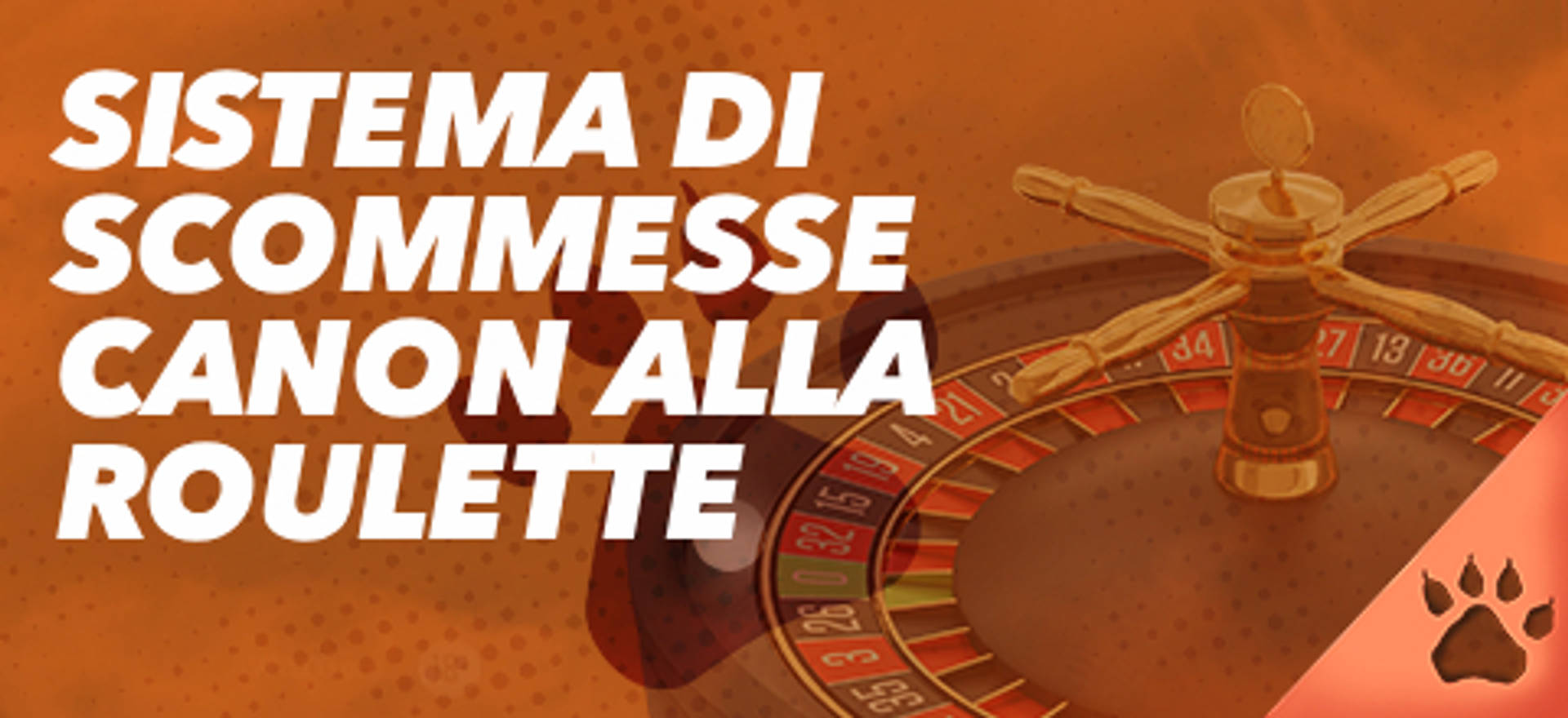 Sistema di scommesse canon alla roulette.