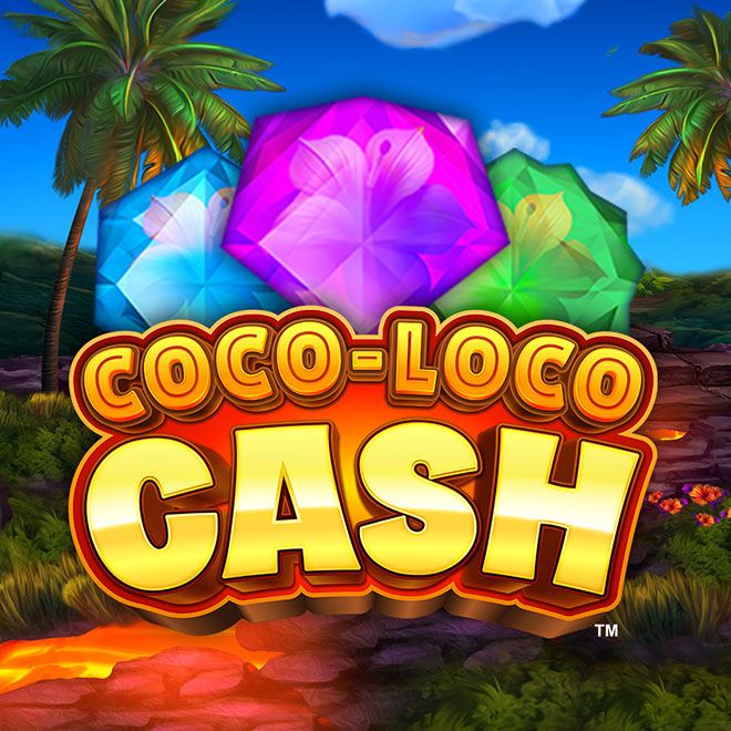 Coco-Loco Cash